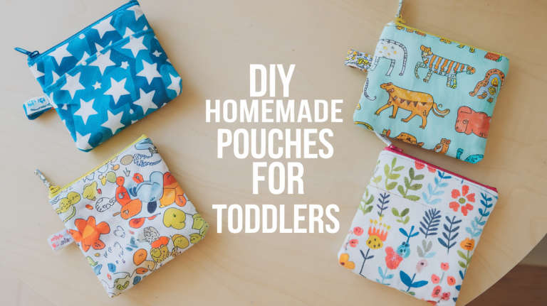 DIY Homemade Pouches for Toddlers: Easy & Safe Ideas