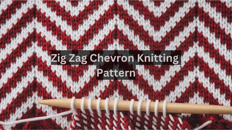 How to Knit a Zig Zag Chevron Pattern?